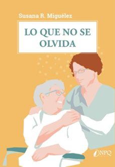 lo que no se olvida (ebook)-susana r. miguélez-9788410453128