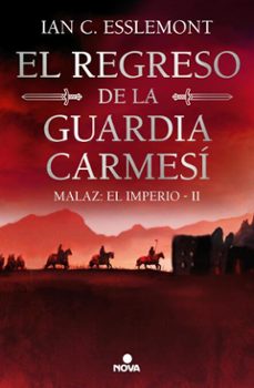 el regreso de la guardia carmesi (malaz: el imperio 2) (ebook)-ian c. esslemont-9788410466128