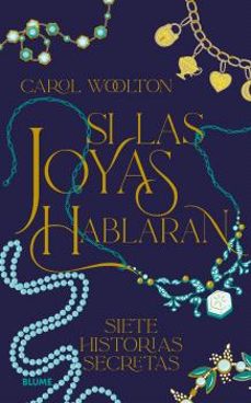 si las joyas hablaran-carol woolton-9788410469228