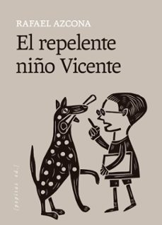 el repelente niño vicente (ebook)-rafael azcona-9788410476028