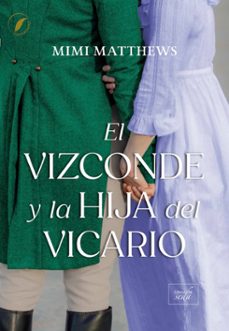 el vizconde y la hija del vicario-mimi matthews-9788410481428