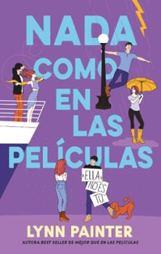 nada como en las peliculas (ebook)-lynn painter-9788410495128
