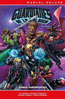 guardianes de la galaxia de al ewing 2 somos superhéroes-9788410519428