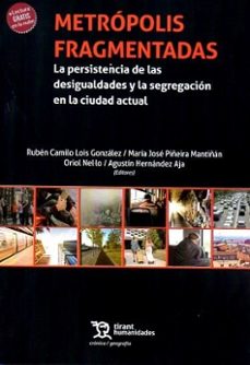 metrópolis fragmentadas-oriol nel·lo-ruben camilo lois gonzalez-9788410814028