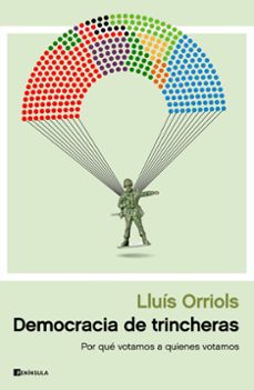 democracia de trincheras-lluis orriols-9788411001328