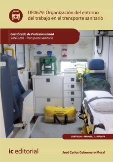 organizacion del entorno de trabajo en transporte sanitario. sant0208 (ebook)-jose carlos colmenero moral-9788411030328