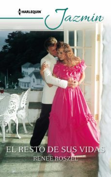 el resto de sus vidas (ebook)-renee roszel-9788411051828