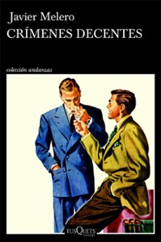 crimenes decentes-javier melero-9788411077828