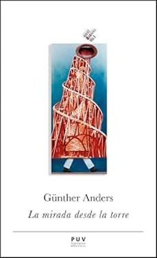 la mirada desde la torre-gunther anders-9788411187428