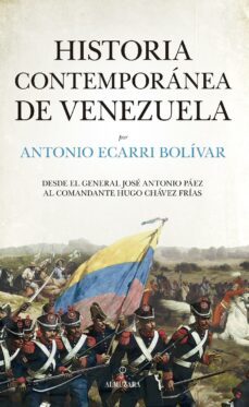 historia contemporanea de venezuela (ebook)-antonio ecarri bolivar-9788411318228