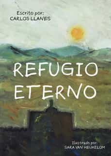 refugio eterno-carlos llanes-9788411374828