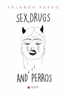 sex, drugs and perros-9788411454728