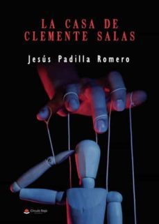 la casa de clemente salas-jesus padilla romero-9788411459228
