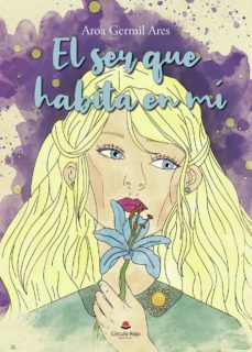 el ser que habita en mi (ebook)-aroa germil ares-9788411554428
