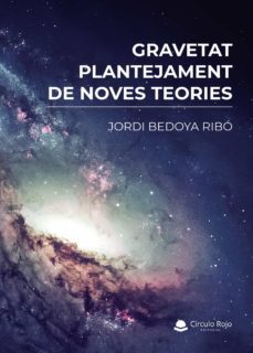 gravetat, plantejament de noves teories (ebook)-9788411559928