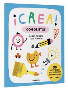 ¡crea! con objetos-angels navarro simon-9788411581028