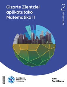 matematicas ccss ii 2º bachillerato construyendo mundos ed24-9788411605328