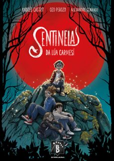 sentinelas da lua carmesi-andres castro-9788411761628
