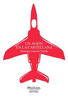 un avion en la castellana-santiago garci clairac-9788412013528