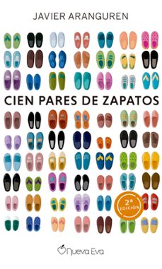 cien pares de zapatos-javier aranguren-9788412120028