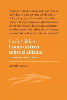 como un tren sobre el abismo (ebook)-carlos skliar-9788412191028