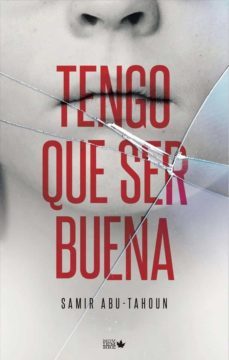 tengo que ser buena-samir abu tahoun recio-9788412250428