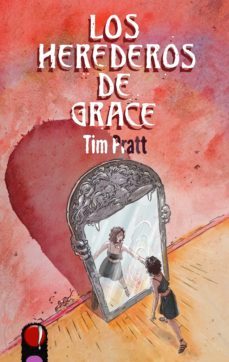 los herederos de grace (ebook)-tim pratt-9788412305128
