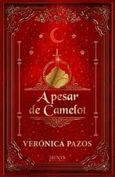 a pesar de camelot-veronica pazos-9788412359428