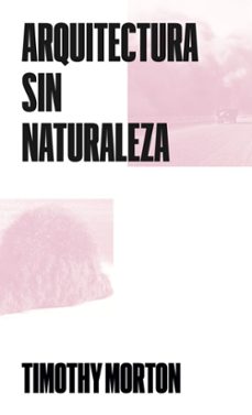 arquitectura sin naturaleza-9788412716528