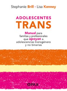 adolescencias trans-stephanie brill-lisa kenney-9788412760828