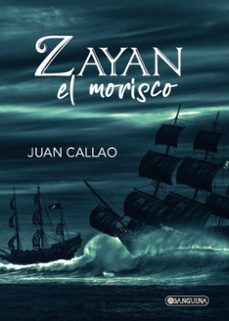 zayan el morisco-juan callao-9788412801828