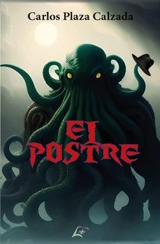 el postre-carlos plaza calzada-9788412810028