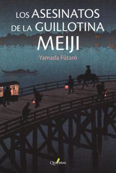 los asesinatos de la guillotina meiji-futaro yamada-9788412821628