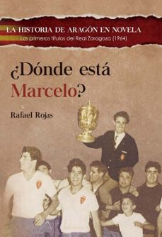 ¿dónde está marcelo?-rafael rojas-9788412880328