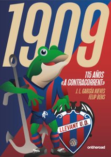 1909. 115 años "a contracorrent"-jose luis garcia nieves-felip bens-9788412895728
