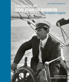 los barcos de don juan de borbon. un marino singular-luis touron figueroa-9788412958928