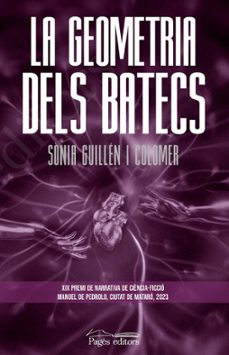 la geometria dels batecs-sonia guillen colomer-9788413035628