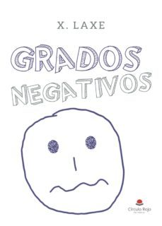 grados negativos-x. laxe-9788413043128