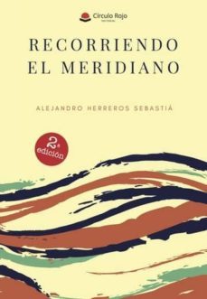 recorriendo el meridiano (ebook)-9788413049328