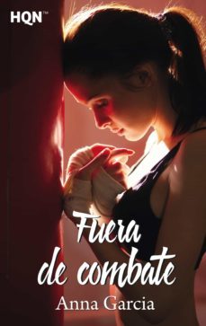 fuera de combate (ebook)-anna garcia-9788413075228