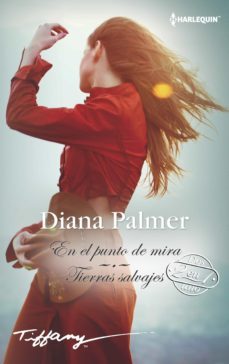 en el punto de mira - tierras salvajes (ebook)-diana palmer-9788413077628