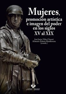 mujeres, promocion artistica e imagen del poder en los siglos xv al xix-9788413194028