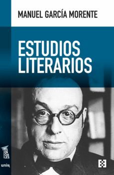 estudios literarios-manuel garcia morente-9788413390628
