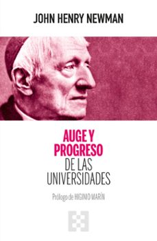 auge y progreso de las universidades (ebook)-john henry newman-9788413395128