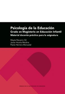 psicologia de la educacion. grado en magisterio en educacion infantil-mayte navarro gil-9788413406428