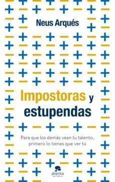 impostoras y estupendas (ebook)-neus arques-9788413441528