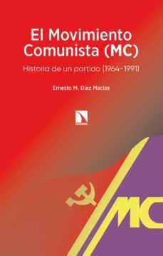 el movimiento comunista (mc) (ebook)-ernesto diaz macias-9788413524528
