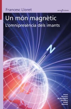 un mon magnetic. l omnipresencia dels imants-9788413586328