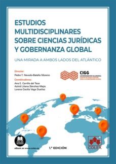 estudios multidisciplinares sobre ciencias juridicas y gobernanza global.una mirada a ambos lados del atlantico-9788413594828