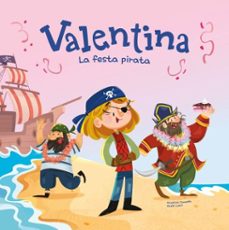Imagen Principal de Valentina. La festa pirata